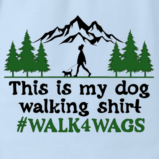 T-SHIRT: My Dog Walking Shirt